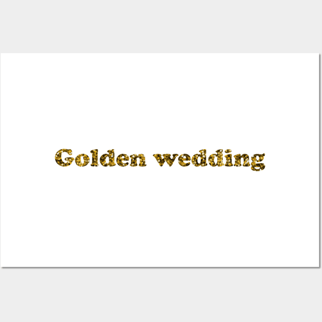 Golden wedding Wall Art by Olha_Kulbachna